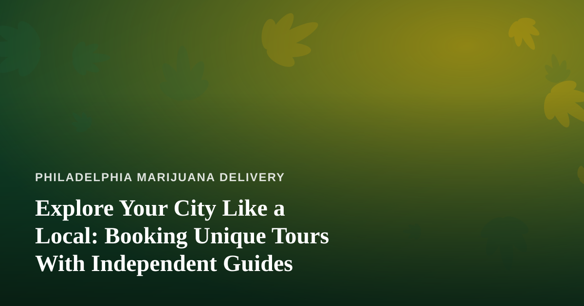 Explore Your City Like a Local: Booking Unique Tours With Independent Guides